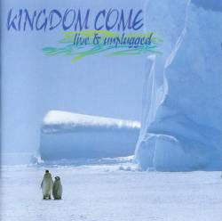 Kingdom Come : Live & Unplugged